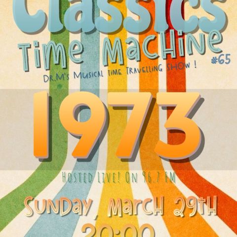 Classics Time Machine 1973
