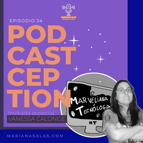 ⚡Episodio 34 - [INVITADA ESPECIAL] Podcastception o cómo hacer un podcast y no morir en el intento