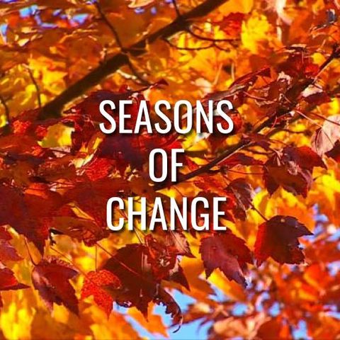 Seasons of Change - Morning Manna #3129