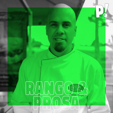 #002 - Rango & Prosa -  Empreendedorismo na raça feat. Phelipe Rangel