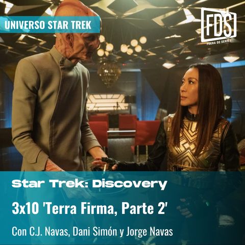 Star Trek: Discovery 3x10 - ‘Terrra Firma, Parte 2’ (Terra Firma, Part 2)