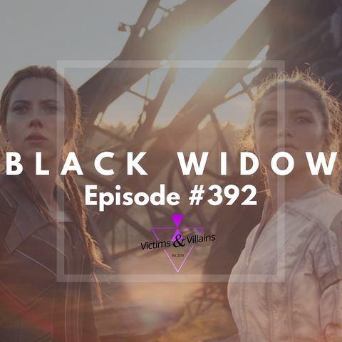 #392 | Black Widow (2021)