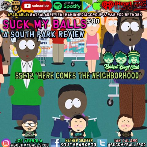 SMB #80 - S5E12 Here Comes The Neighborhood - "The Town's Hainted"