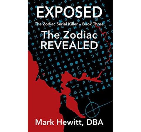 EXPOSED:THE ZODIAC REVEALED-Mark Hewitt