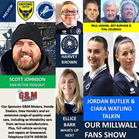 Our Millwall Fans Show - Sponsored by G&M Motors - Gravesend - 291124