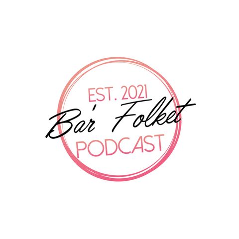 Bar' Folket - Episode 49