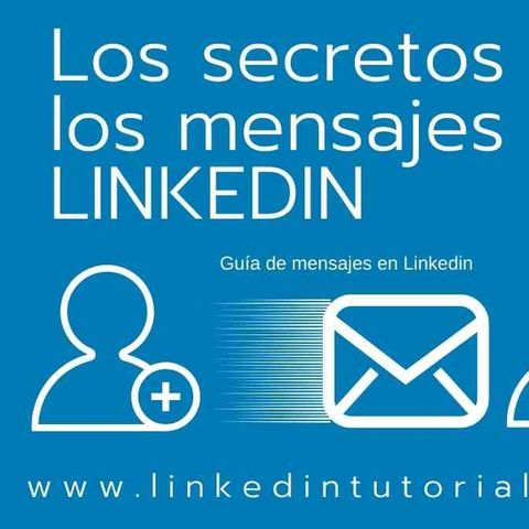 Guía de mensajes en Linkedin y en marketing B2B