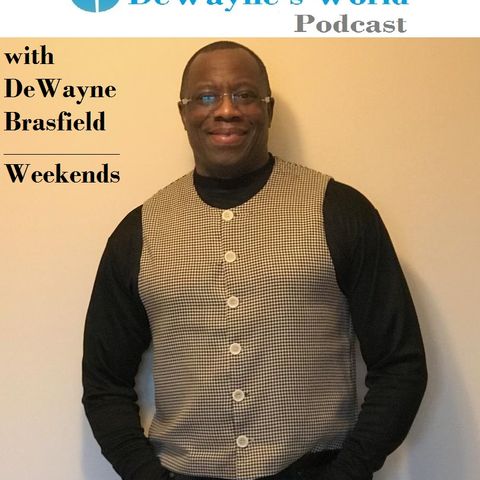 "DeWayne's World" Christian Podcast