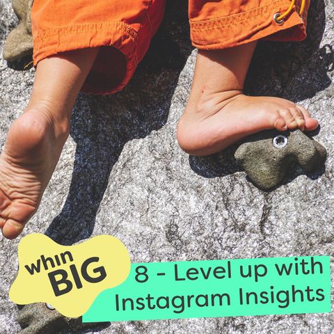 8 - Use Insights to level up your Instagram content