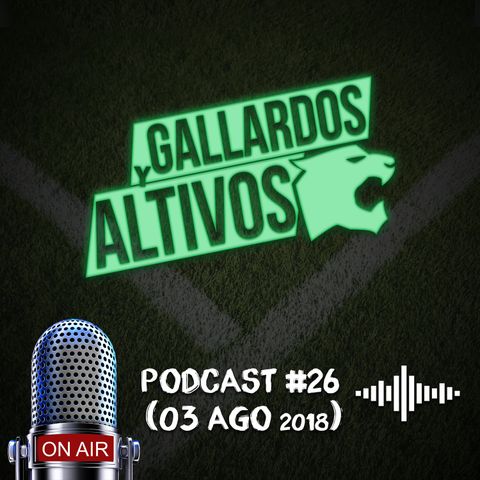 ¡Viernes de podcast! y hay que festejar el día de la cerveza #GallardosyAltivos