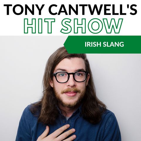 Episode 58 - Irish Slang