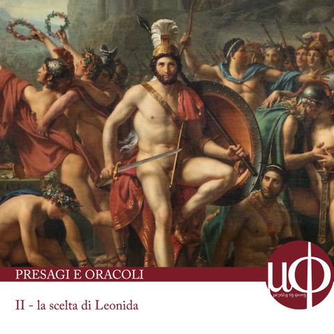 Presagi e oracoli - la scelta di Leonida - seconda puntata