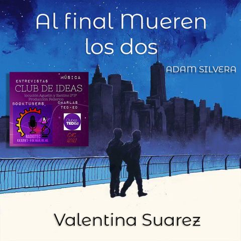 Al Final Mueren los Dos - Valentina Suarez