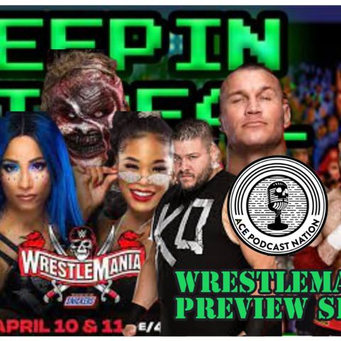 WRESTLEMANIA PREVIEW | Wrestling News Round Up #56