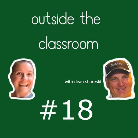 Outside the Classroom: Episode 18 with Diana Laufenberg