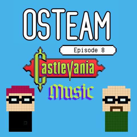 Episode 8 – Castlevania Music