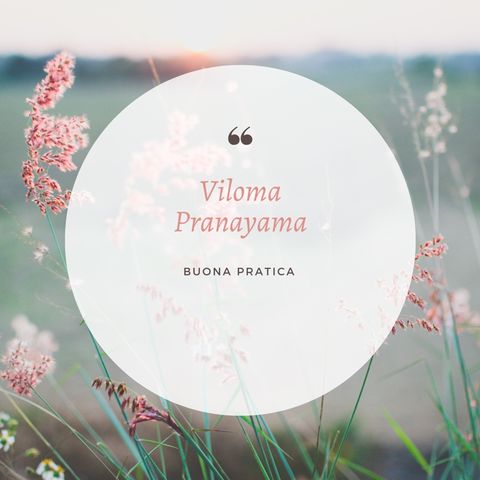 Viloma Pranayama o respiro Frazionato