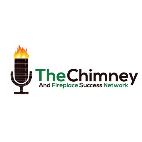 The Chimney And Fireplace Success Network Episode 41
