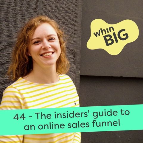 44 - The insiders' guide to an online sales funnel