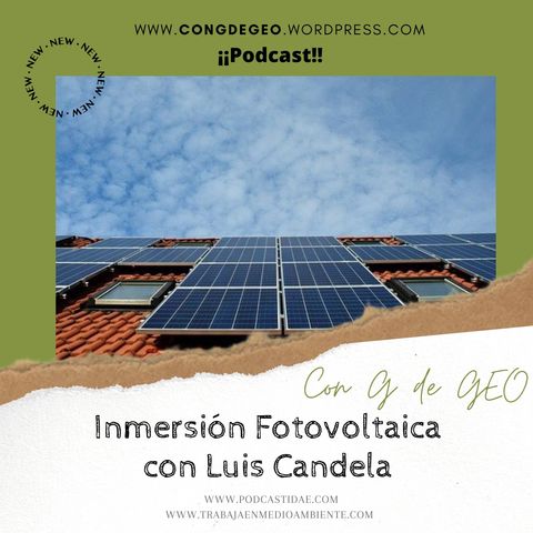 Inmersión Fotovoltaica con Luis Candela #41