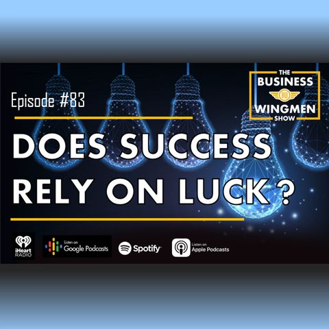 083- Does Success Rely on Luck
