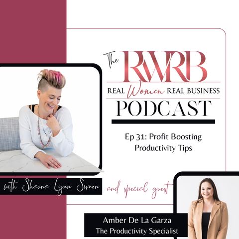 Profit Boosting Productivity Tips with Amber De La Garza