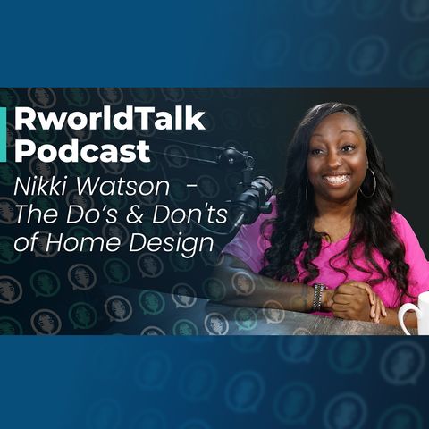 Episode 52: The Do’s & Don'ts of Home Design