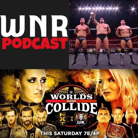 WNR268 WWENXT vs NXTUK Worlds Collide