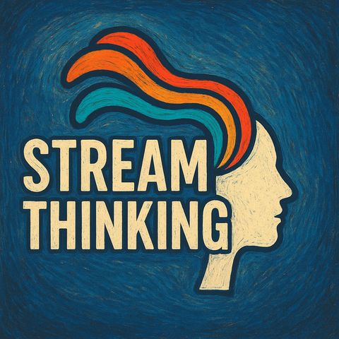 Stream Thinking There's Always Something