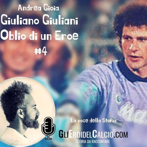Giuliano Giuliani ... Oblio di un Eroe #4