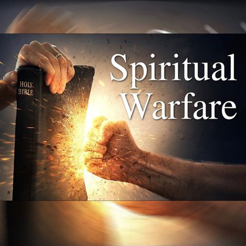 Spiritual Warfare and the Reality of the Demonic Realm