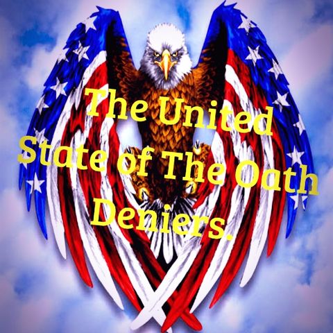 United State Of The Oath Deniers. Episode 27 - Dark Skies News And information