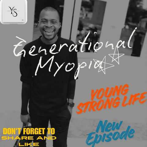 Generational Myopia