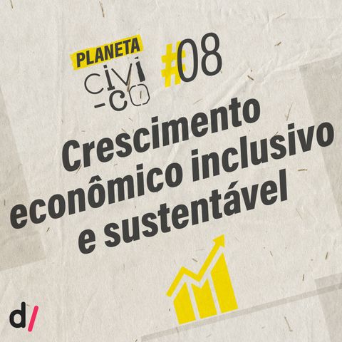 Sistema ODS #08 - Crescimento econômico inclusivo e sustentável