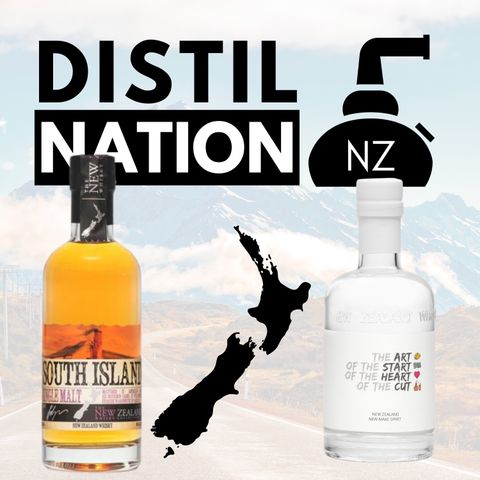 Part 2: Spirits of the Past! Moonshine, Myths, & The Making of NZ Spirits. ft, NZ Whisky Collection