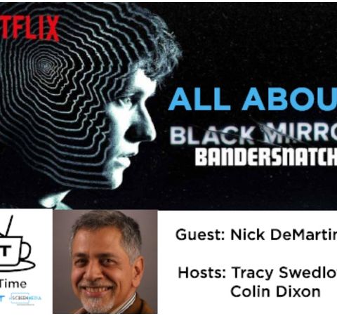 Radio ITVT: "T Time" Discusses Bandersnatch’s Impact on Storytelling via Netflix
