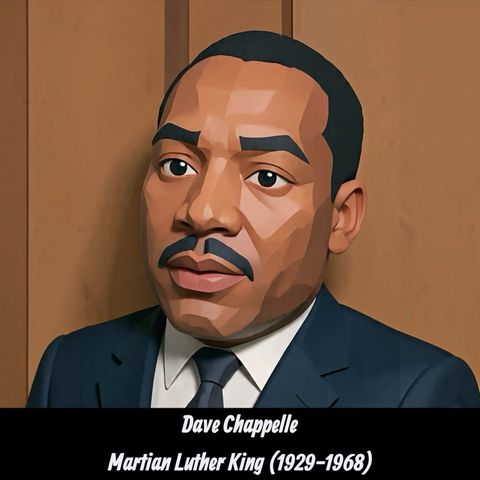 Dave Chappelle- MLK & John Mccain