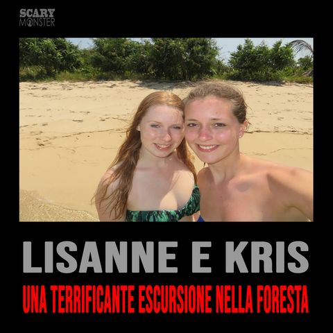 Lisanne e Kris - Una Terrificante Escursione nella Foresta