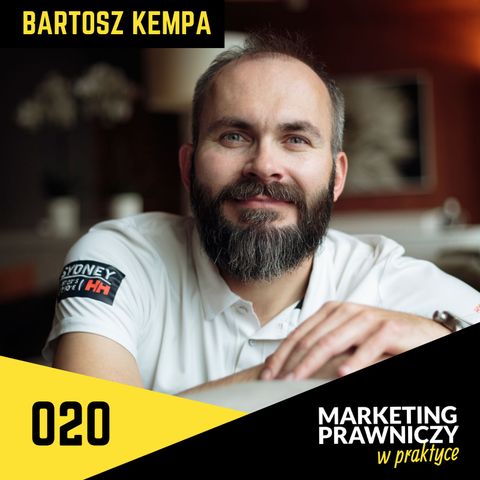 MPP#020 Wąska specjalizacja, płatności z góry i kancelaria bez biura - Bartosz Kempa