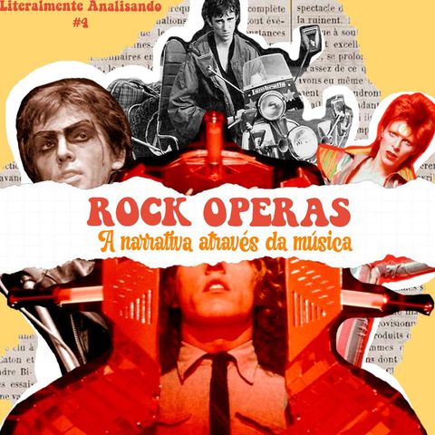 Episódio 4: Rock Operas: A Narrativa Através da Música