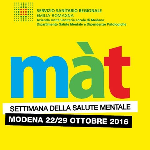 Spot Màt 2016 - Settimana della Salute Mentale di Modena