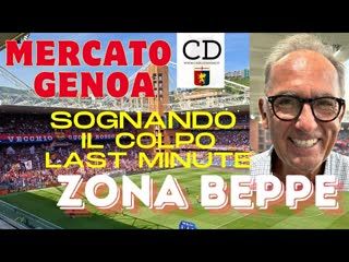 CALCIOMERCATO GENOA - Zona Beppe con BEPPE NUTI- Il GRIFONE medita il colpo LAST MINUTE