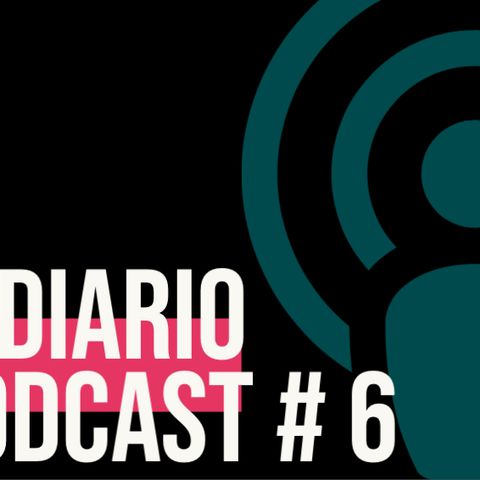 Podcast #6