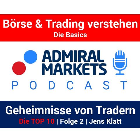 Die 10 Eigenschaften/Geheimnisse erfolgreicher Trader | Teil 2 | Börsen Podcast mit Jens Klatt