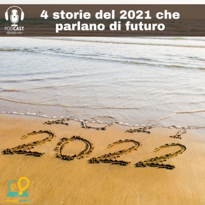 4 storie del 2021 che parlano di futuro