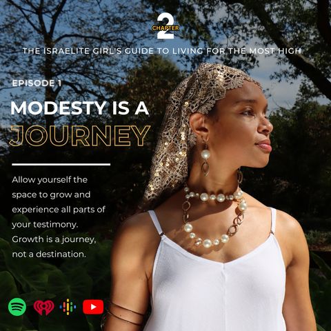 Season 2 Episode 1 | Modesty Is A Journey