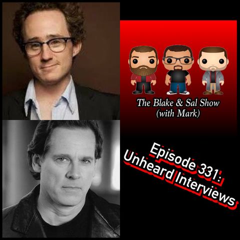 Episode 331: Unheard Interviews (Special Guests: Matt Doherty & Jeff McCraken)