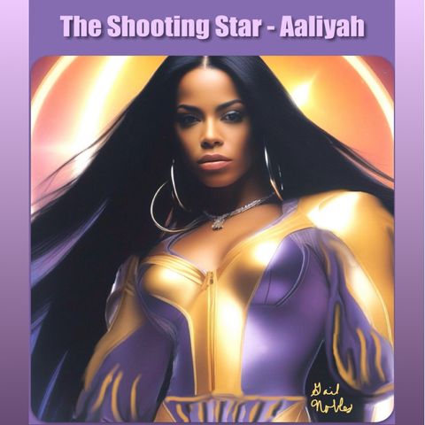 The Shooting Star Aaliyah 8:23:24 1.54 PM