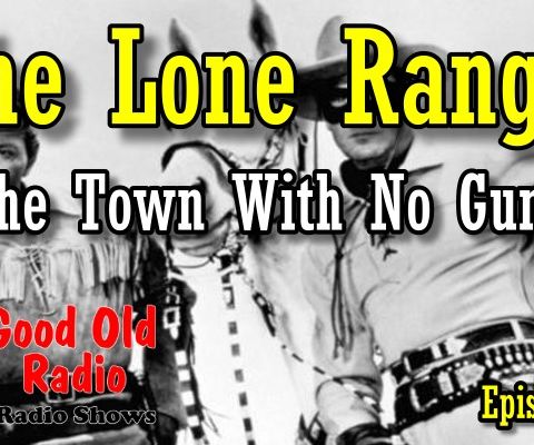 Lone Ranger, The Town With No Guns, 1938  | Good Old Radio #loneranger #ClassicRadio