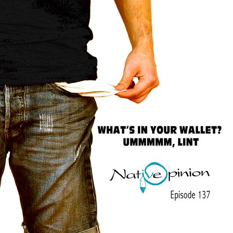 WHAT’S IN YOUR WALLET? UMMMMM, LINT